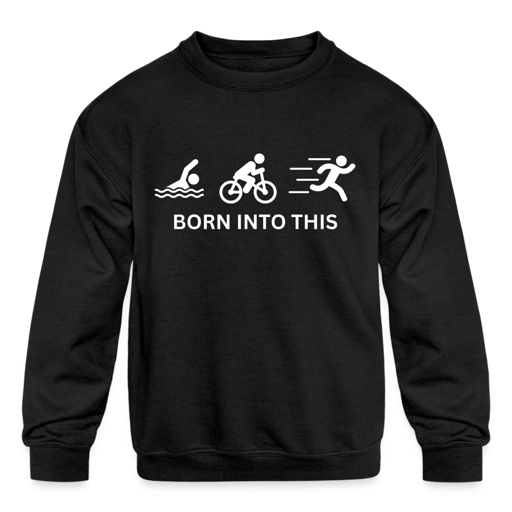 Born Into This Triathlon Kids' Crewneck Sweatshirt - black