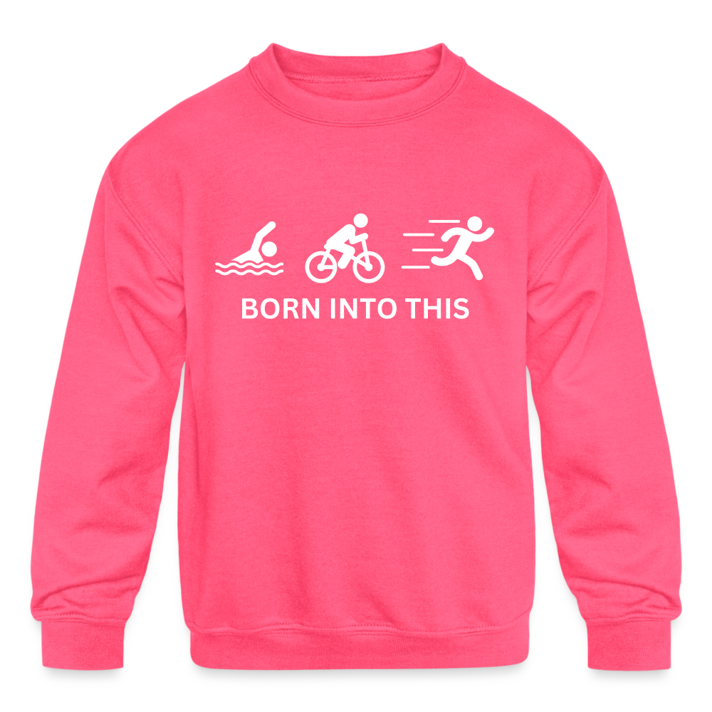 Born Into This Triathlon Kids' Crewneck Sweatshirt - neon pink